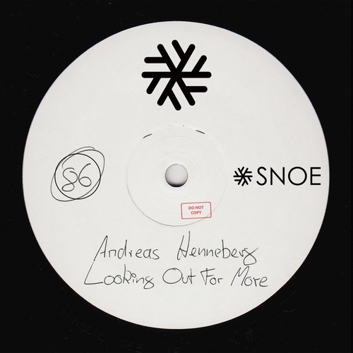 Andreas Henneberg - Looking out for More [SNOE086]